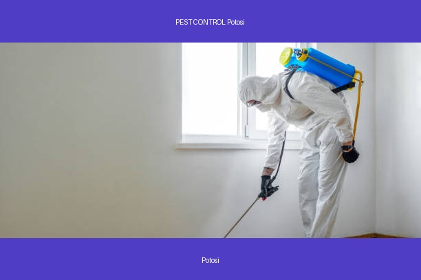 PEST CONTROL Potosi